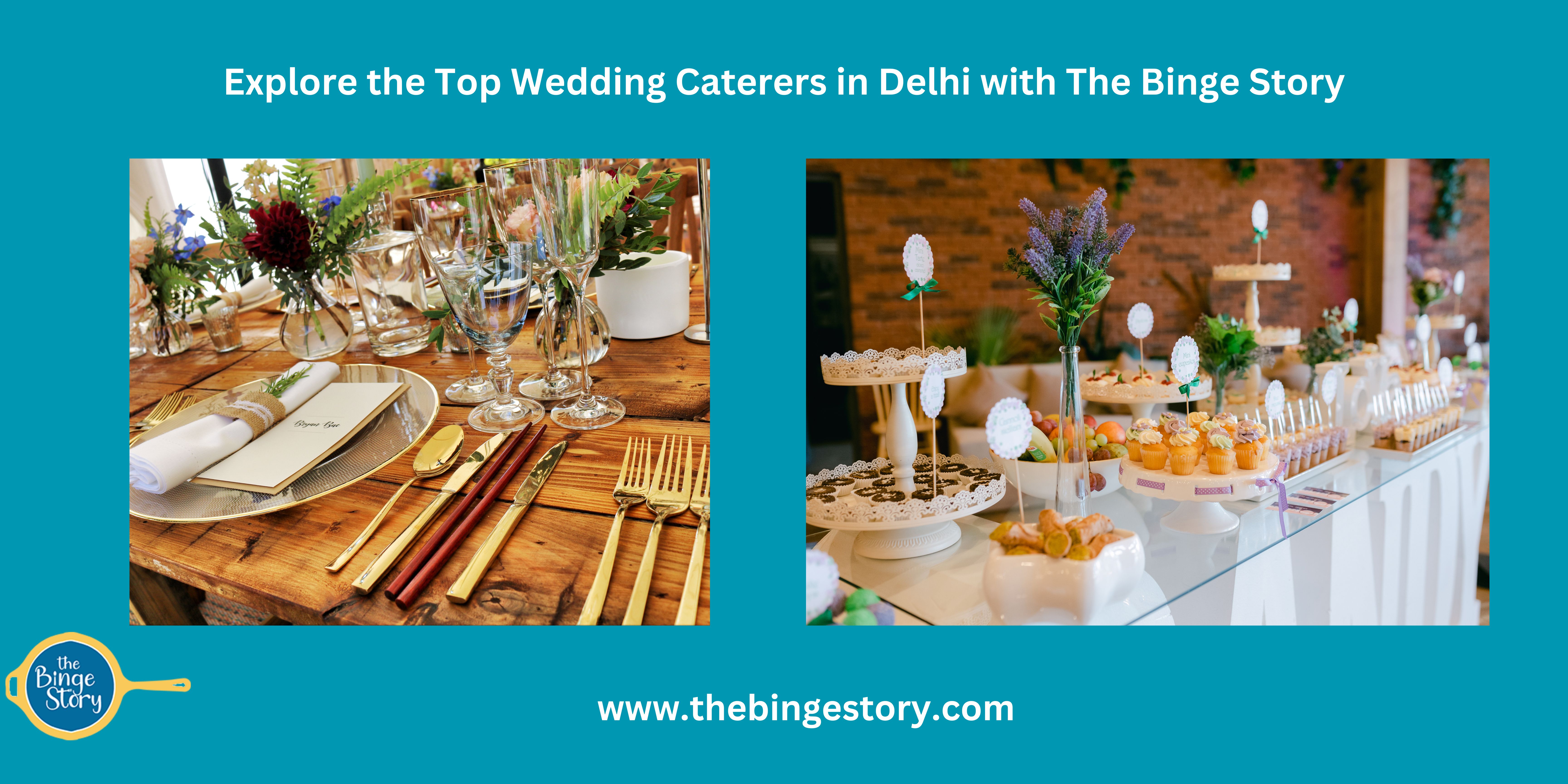 Top Wedding Caterers in Delhi